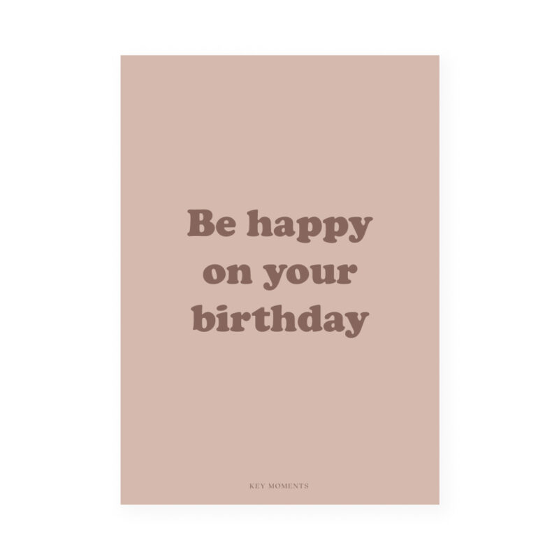 Kaart | Be happy on your birthday